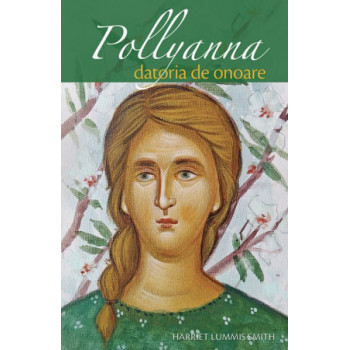 Pollyanna – Datoria de onoare. vol. 5