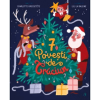 7 Povesti de Craciun - Charlotte Grosette 7 Povesti de Craciun - Charlotte Grosette
