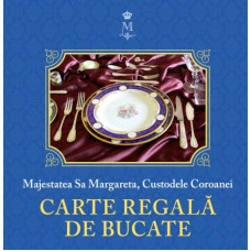 Carte regală de bucate, Margareta a României, principesa