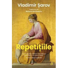 Repetitiile de Vladimir Sarov