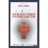 Vindecarea - Chirila, Pavel, Prof. Univ. Dr. Vindecarea - Chirila, Pavel, Prof. Univ. Dr.